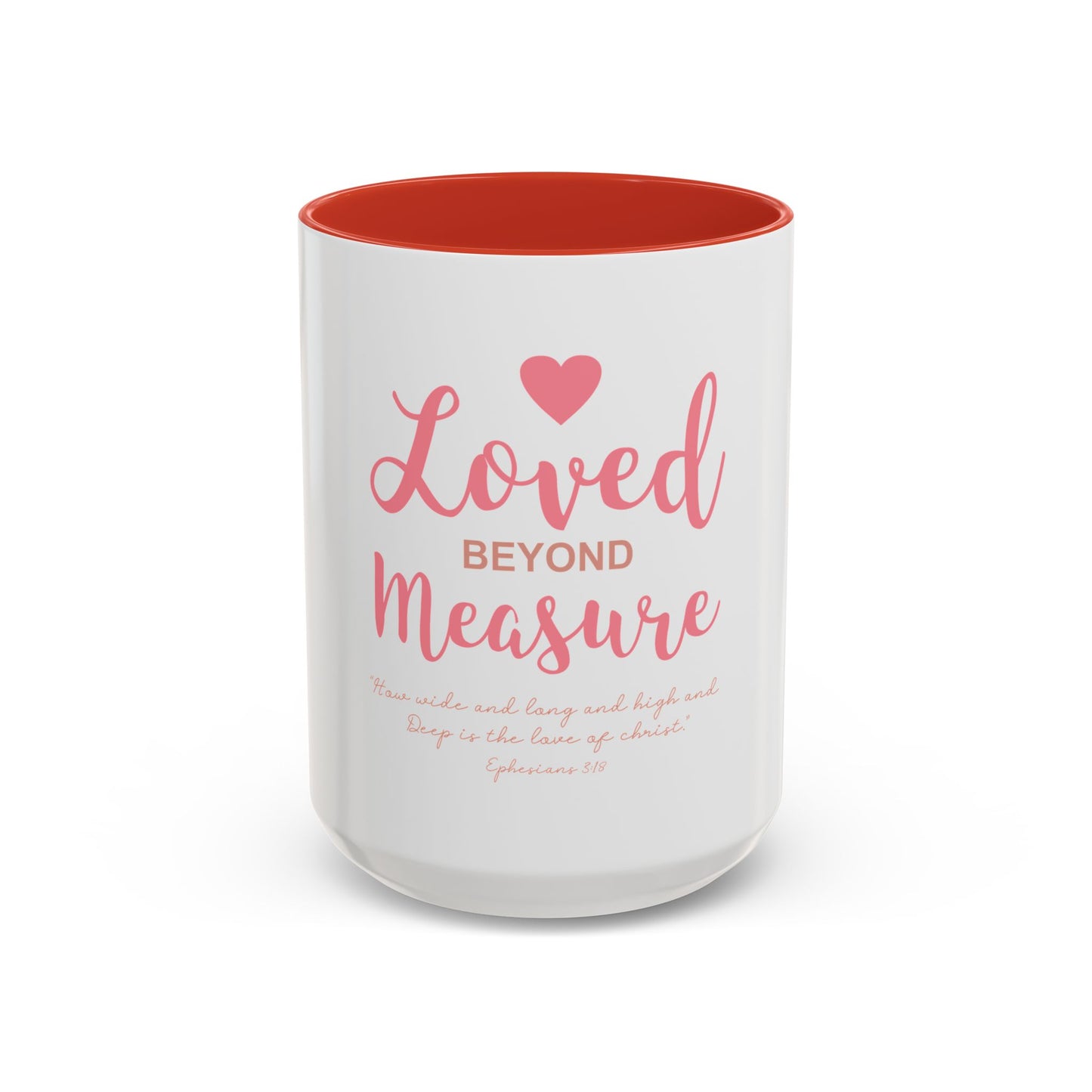Loved Beyond Measure Coffee Mug