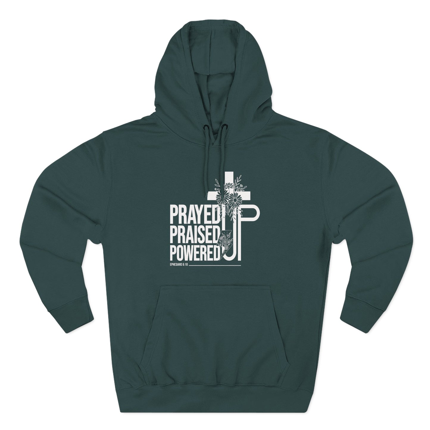 Prayed Up. Praised Up. Powered Up  Hoodie