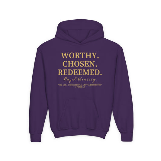 WORTHY. CHOSEN. REDEEMED Youth Hoodie