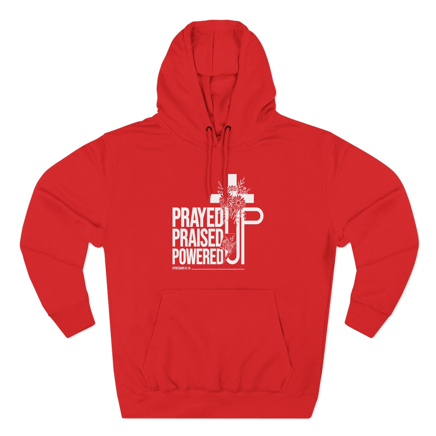Prayed Up. Praised Up. Powered Up  Hoodie
