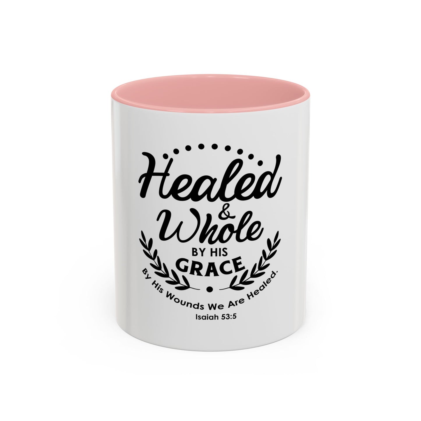 Healed & Whole by His Grace Coffee Mug