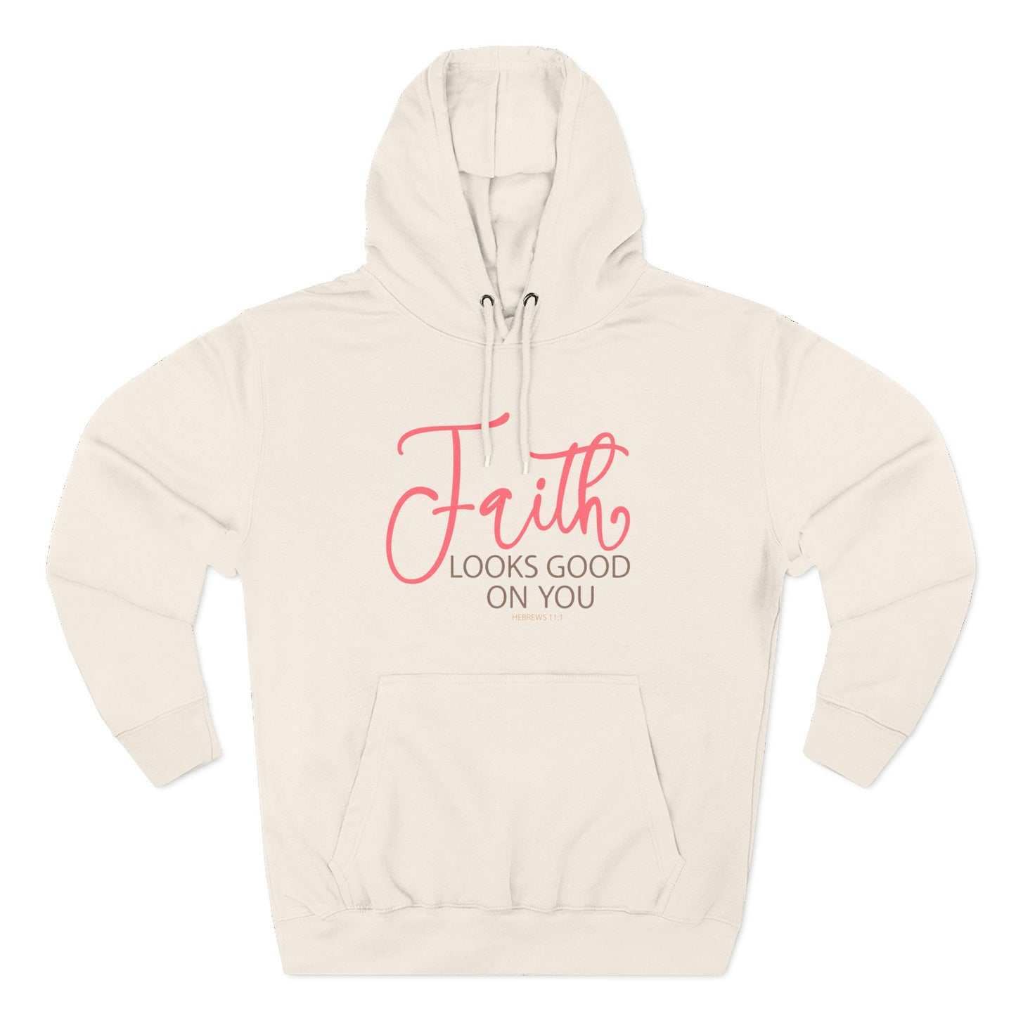 Faith Looks Good on You  Hoodie