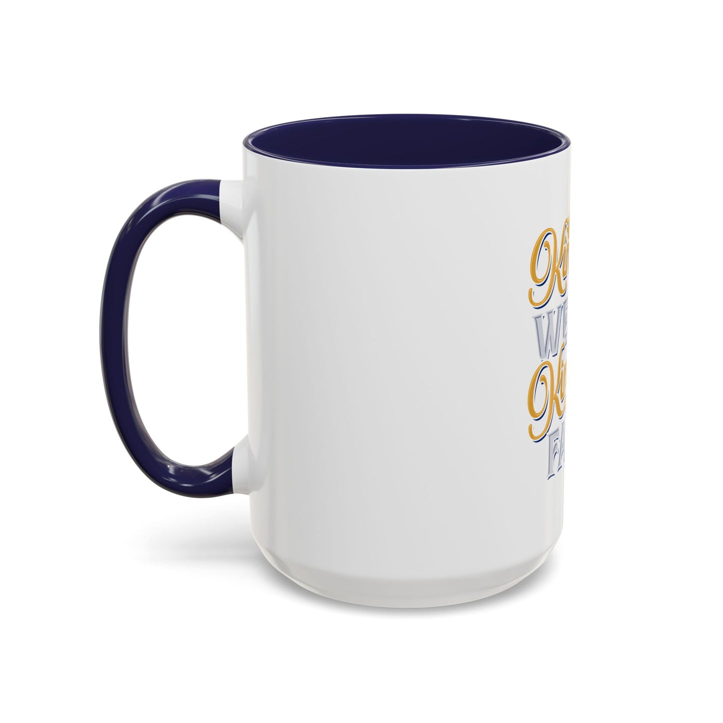 Kingdom Wealth Kingdom Favor Coffee Mug