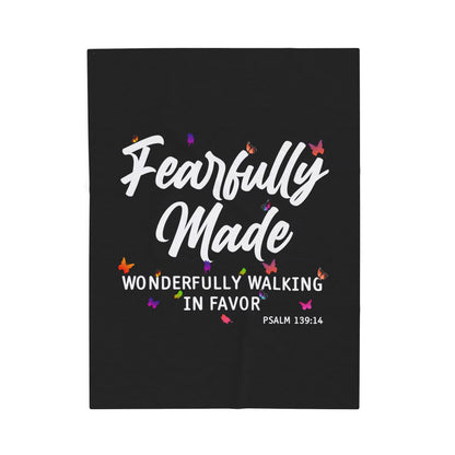 Fearfully Made — Wonderfully Walking in Favor Velveteen Plush Blanket