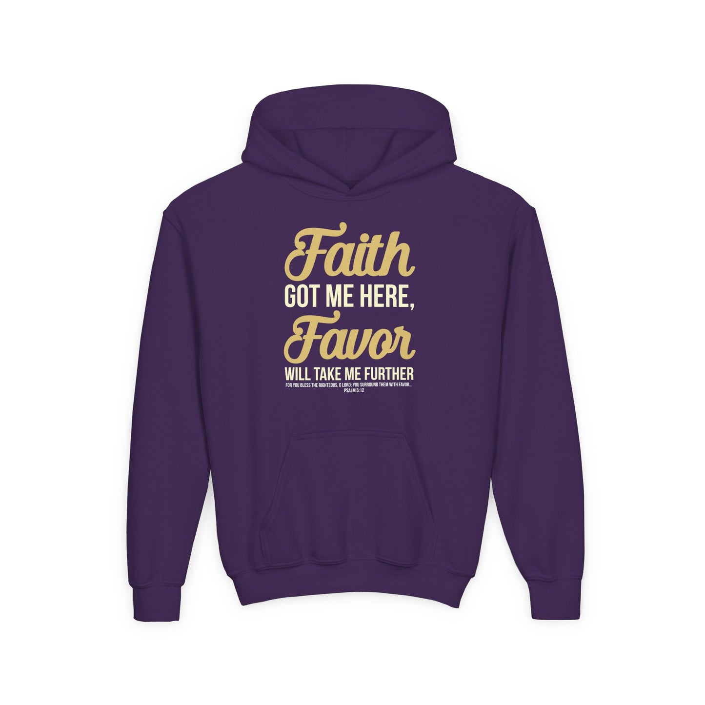 Faith Got Me Here, Favor Will Take Me Further Youth Hoodie