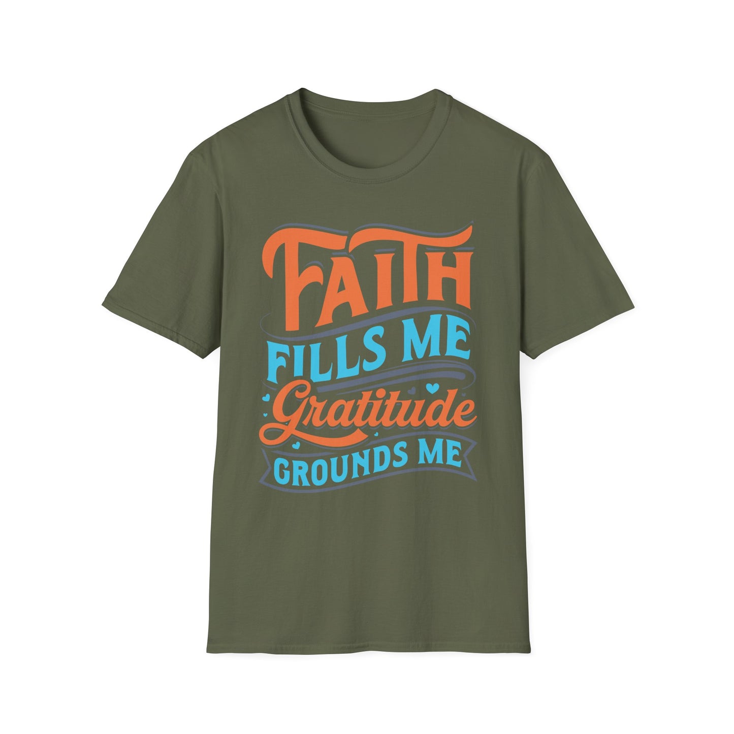 Faith Fills Me, Gratitude Grounds Me Tee