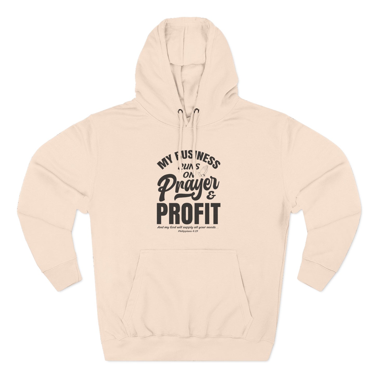 My Business Runs on Prayer & Profit Hoodie