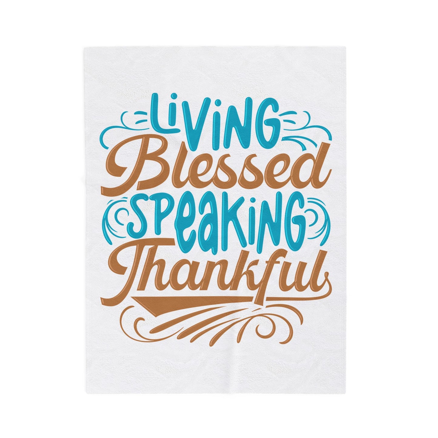 Living Blessed, Speaking Thankful Velveteen Plush Blanket