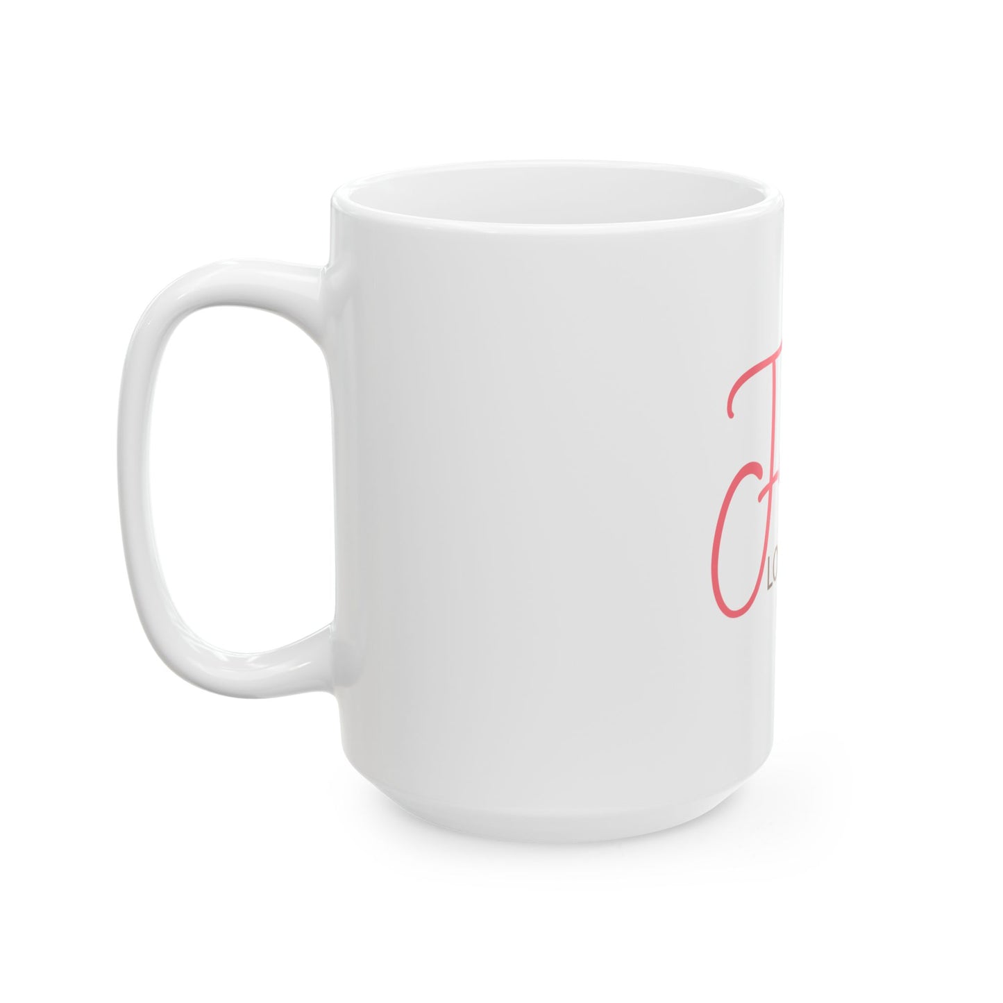 Faith Looks Good on You Ceramic Mug