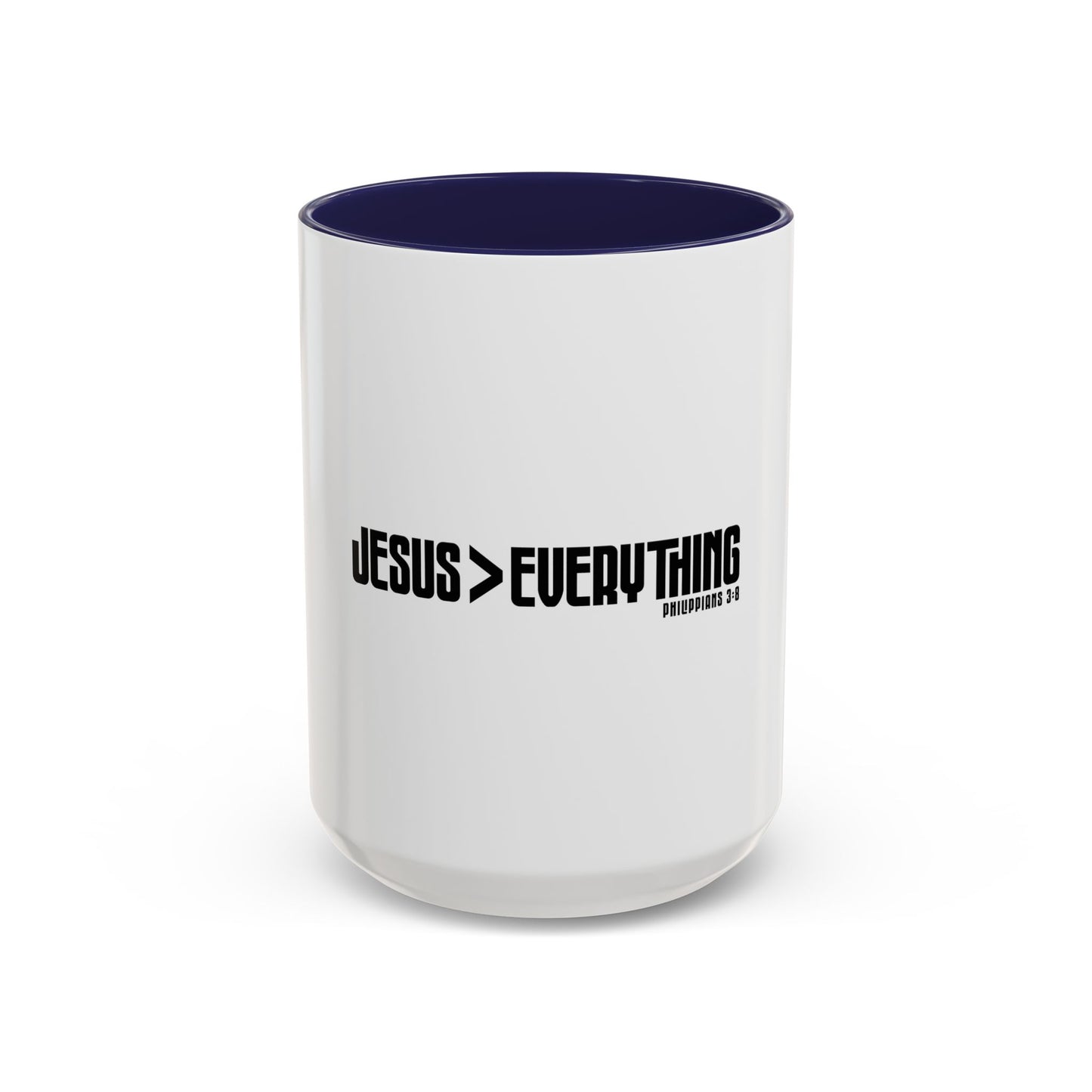 Jesus > Everything Coffee Mug