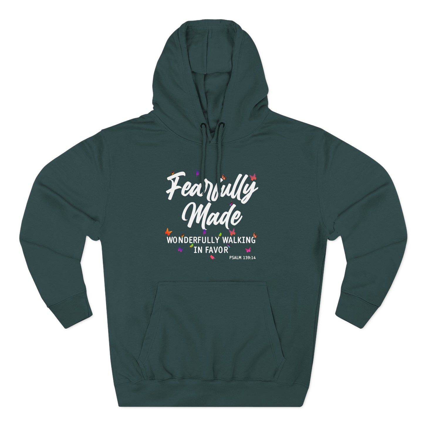 Fearfully Made — Wonderfully Walking in Favor   Hoodie
