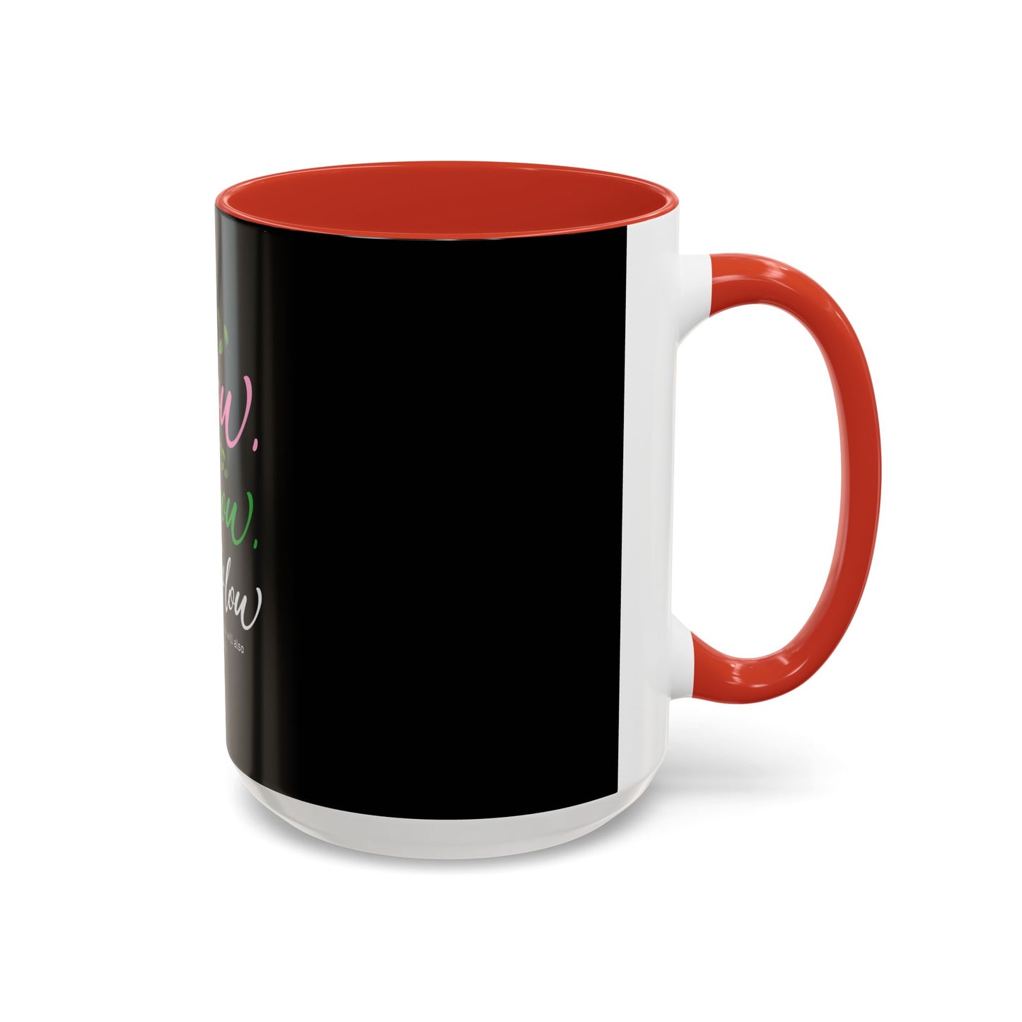 I Sow, I Grow, I Overflow Coffee Mug