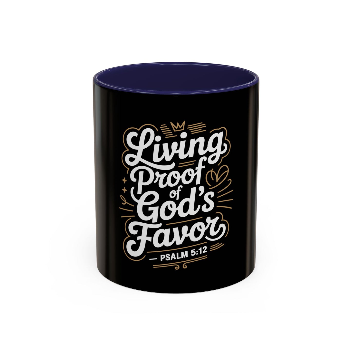 Living Proof of God's Favor Coffee Mug
