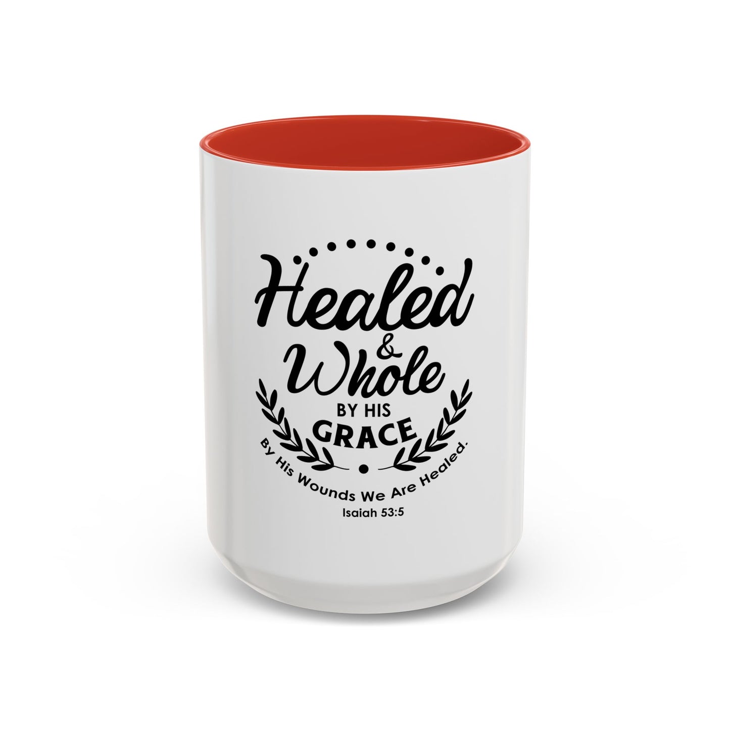 Healed & Whole by His Grace Coffee Mug