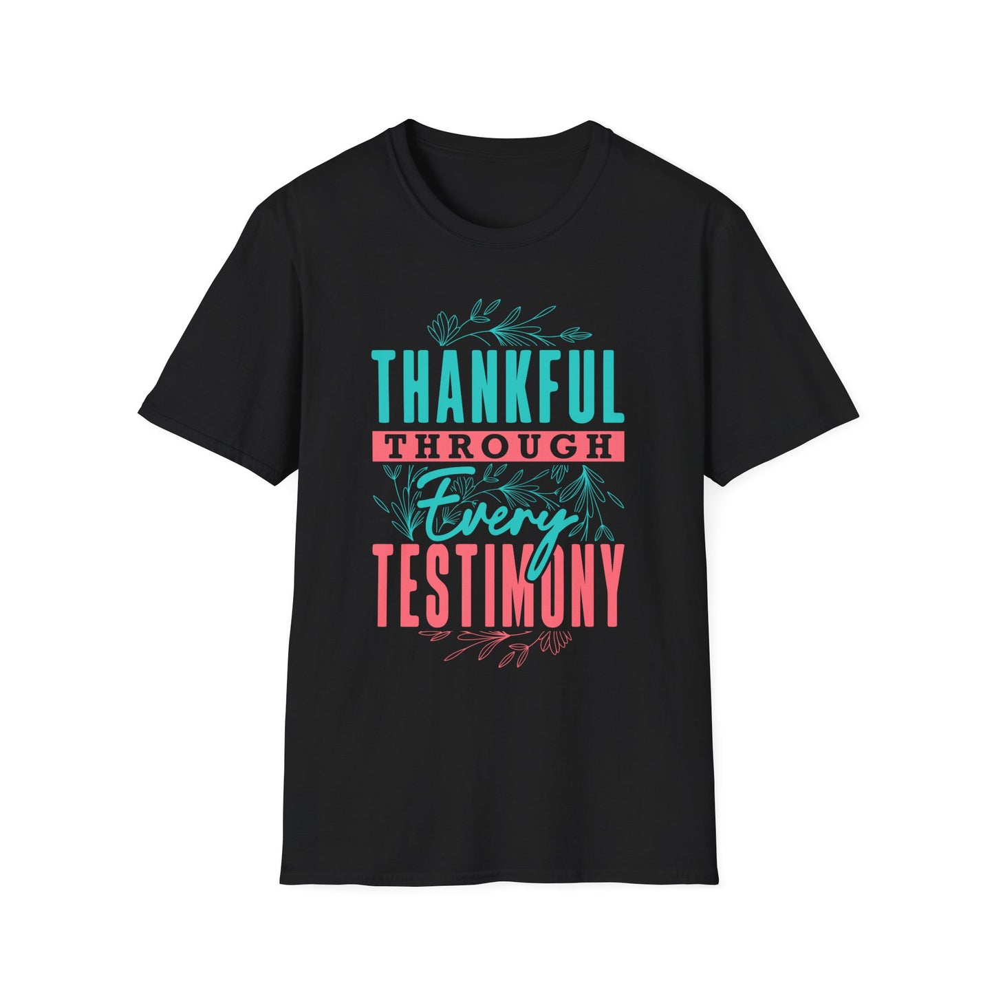 Thankful Through Every Testimony Tee