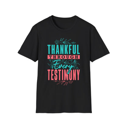Thankful Through Every Testimony Tee