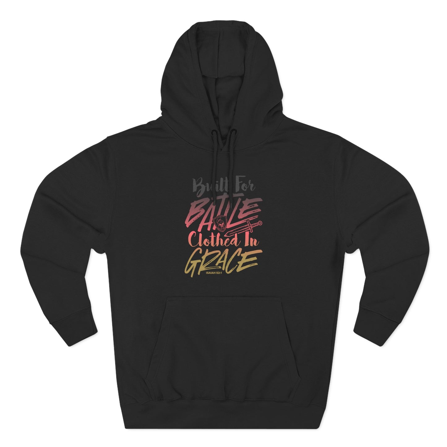 Built for Battle. Clothed in Grace Hoodie