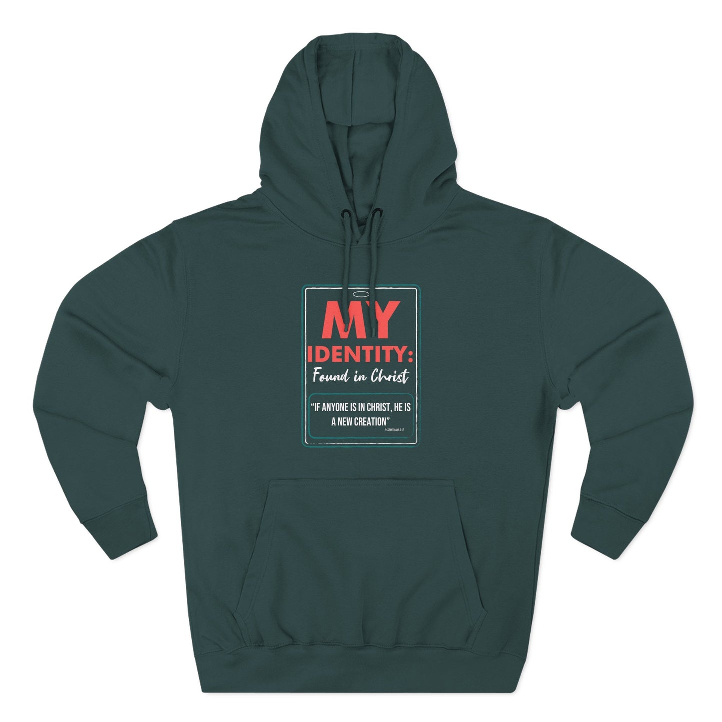 My Identity: Found in Christ Hoodie