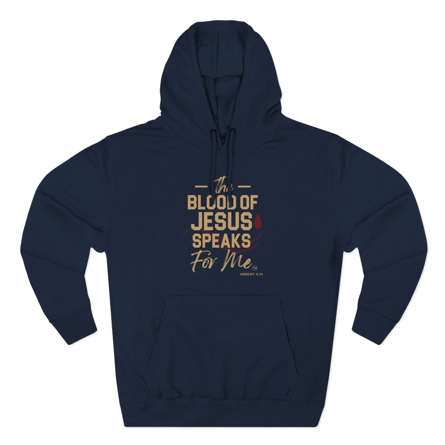 The Blood of Jesus Speaks for Me™  Hoodie