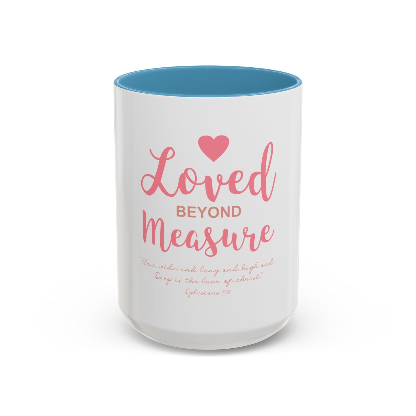 Loved Beyond Measure Coffee Mug