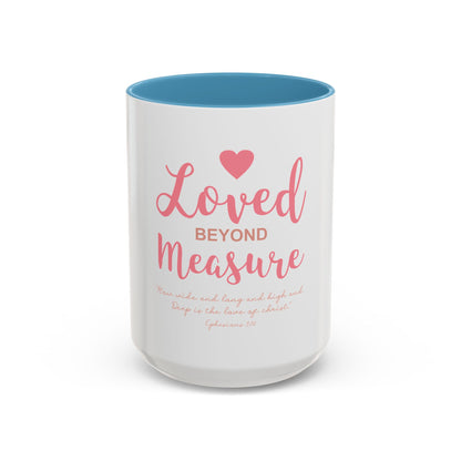 Loved Beyond Measure Coffee Mug