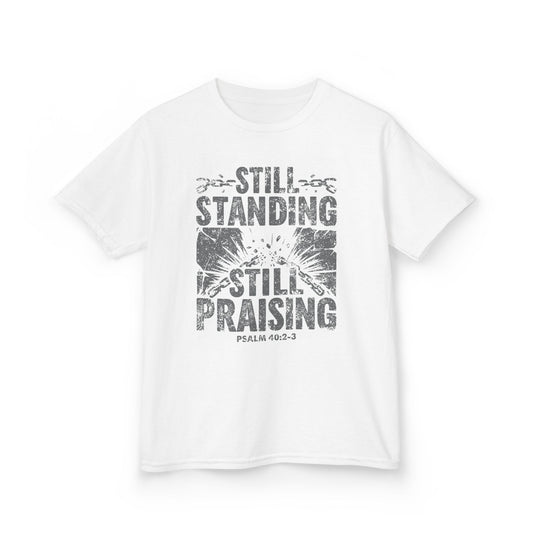 Still Standing. Still Praising Kids Tee