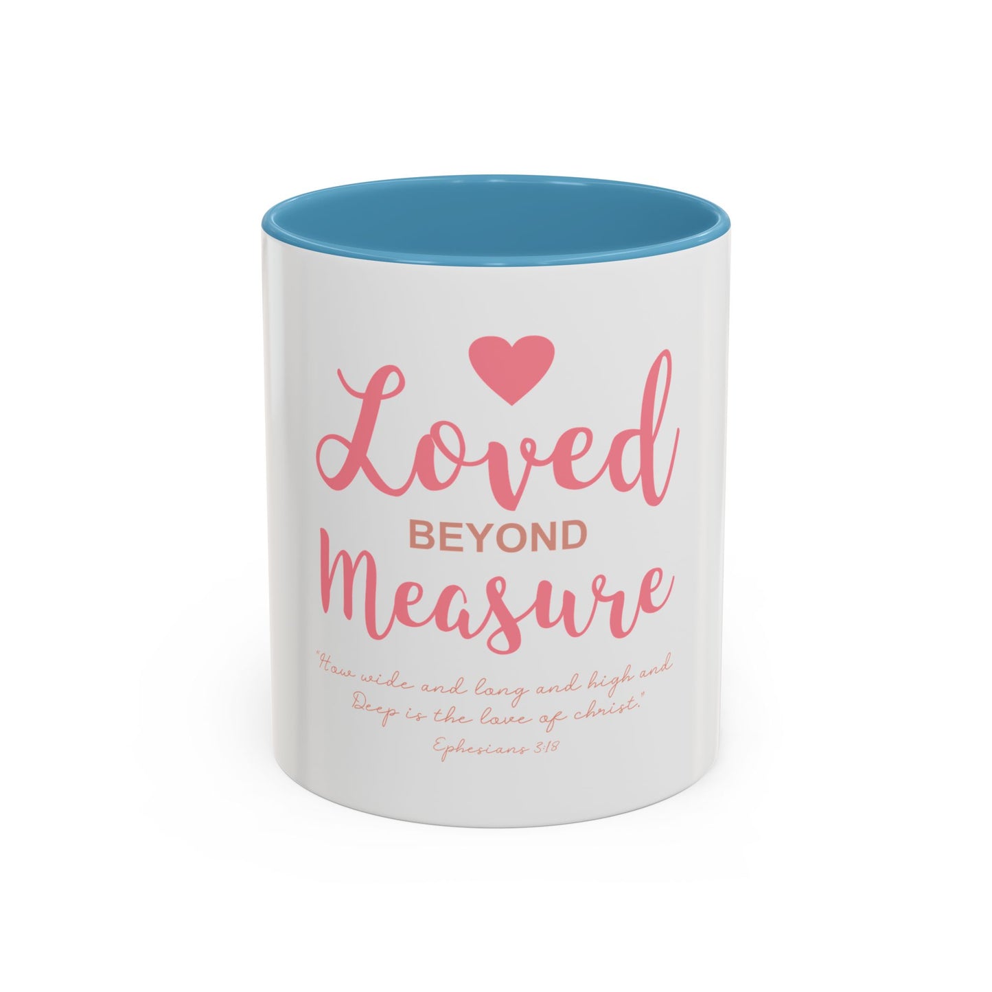 Loved Beyond Measure Coffee Mug