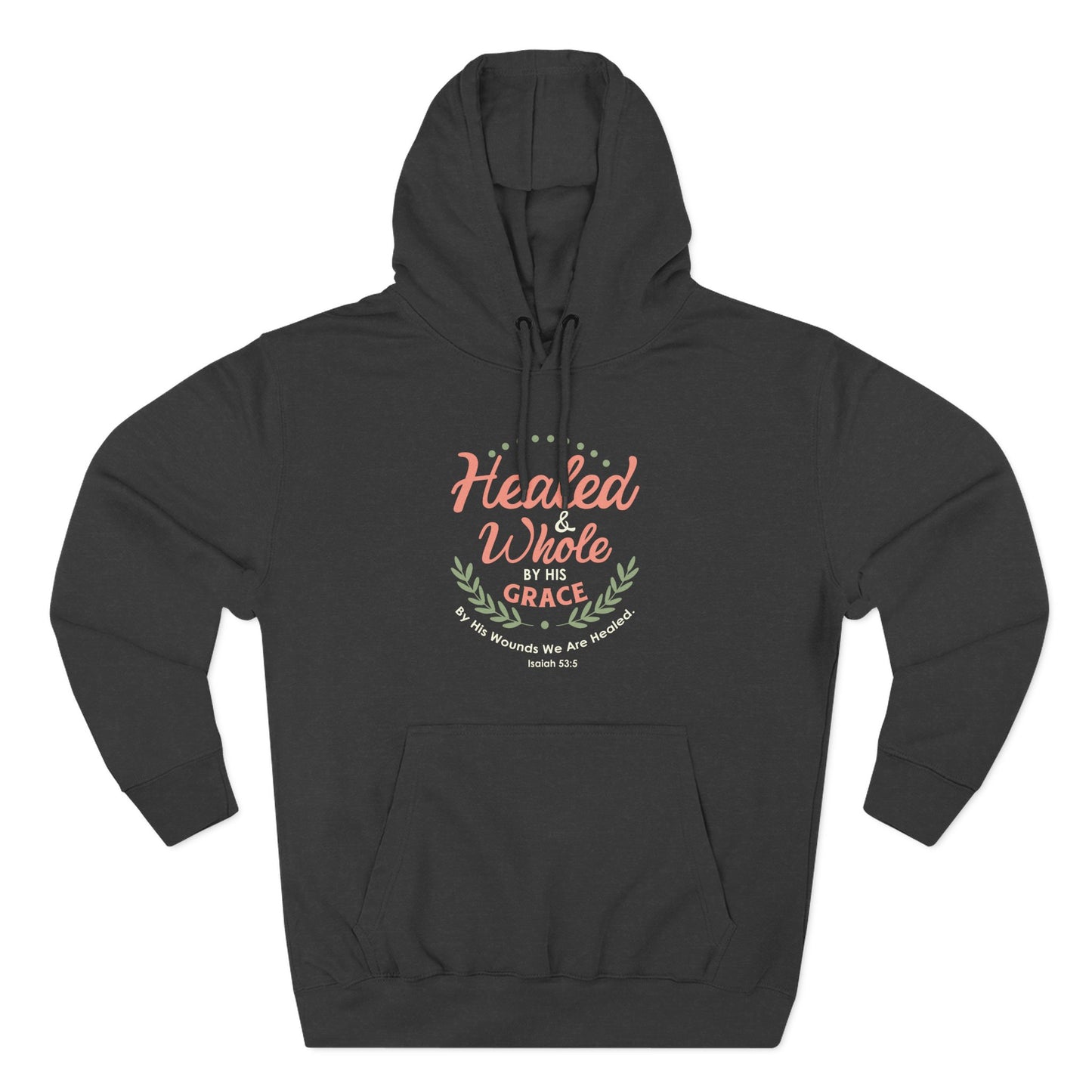Healed & Whole by His Grace Hoodie