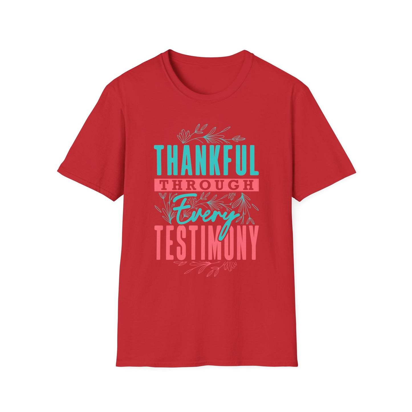 Thankful Through Every Testimony Tee