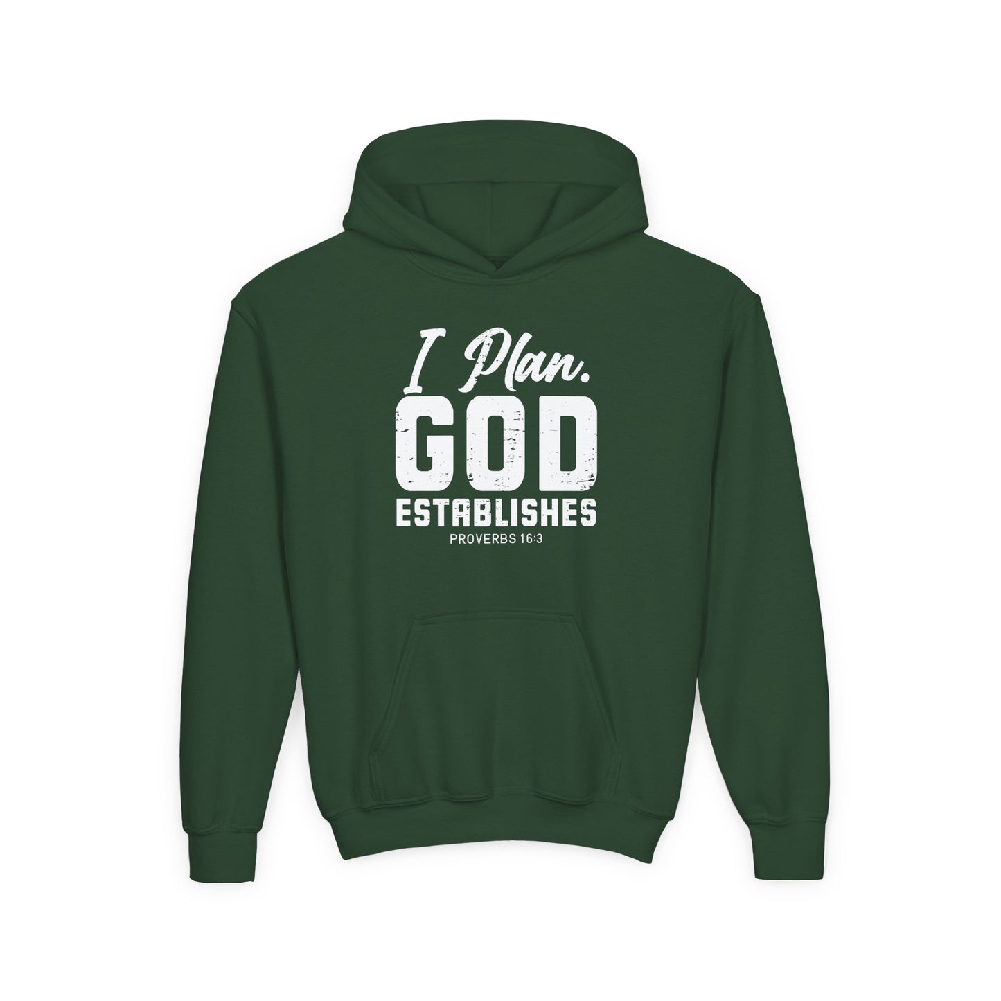 I Plan. God Establishes Youth Hoodie