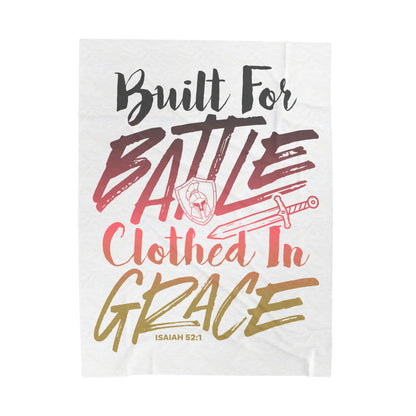 Built for Battle. Clothed in Grace Velveteen Plush Blanket