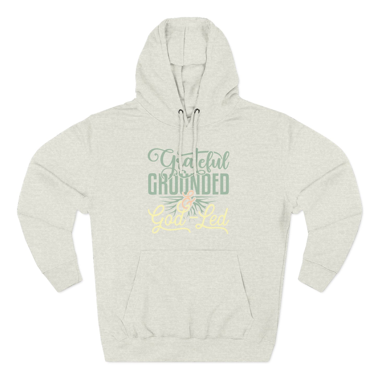 Grateful, Grounded, & God-Led Hoodie