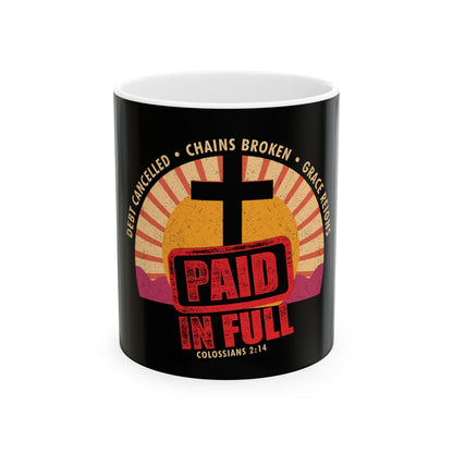 Paid in Full Mug