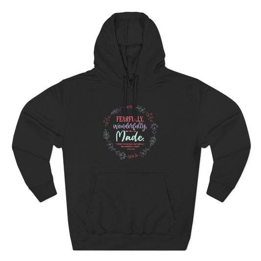 Fearfully. Wonderfully. Made  Hoodie