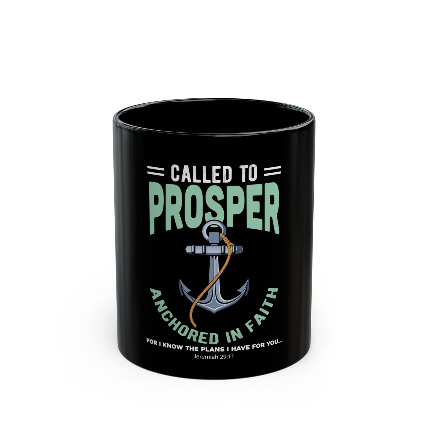 Called to Prosper, Anchored in Faith  Coffee Mug