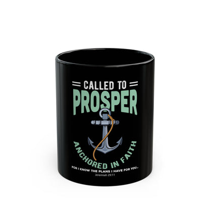 Called to Prosper, Anchored in Faith  Coffee Mug