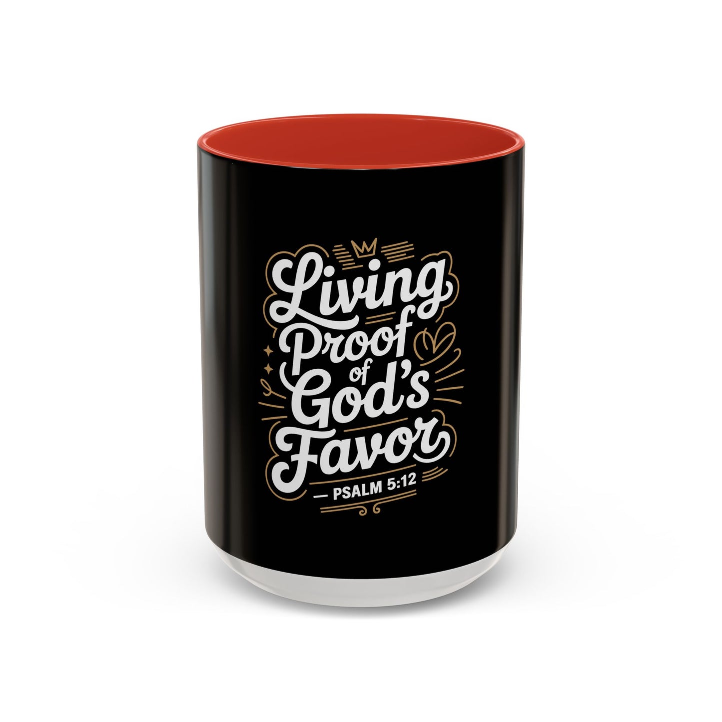 Living Proof of God's Favor Coffee Mug