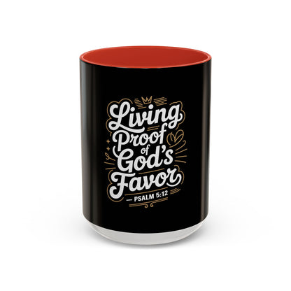 Living Proof of God's Favor Coffee Mug