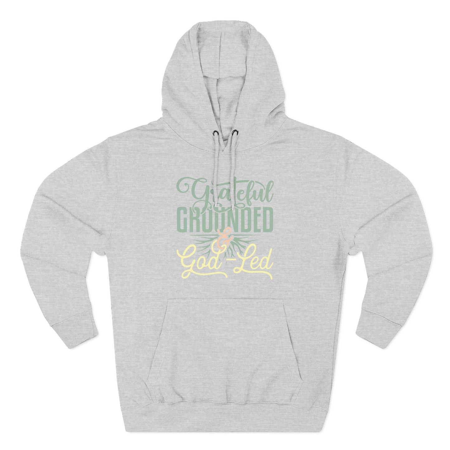 Grateful, Grounded, & God-Led Hoodie