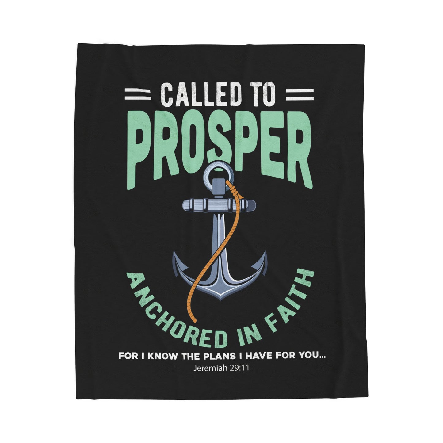 Called to Prosper, Anchored in Faith Velveteen Plush Blanket