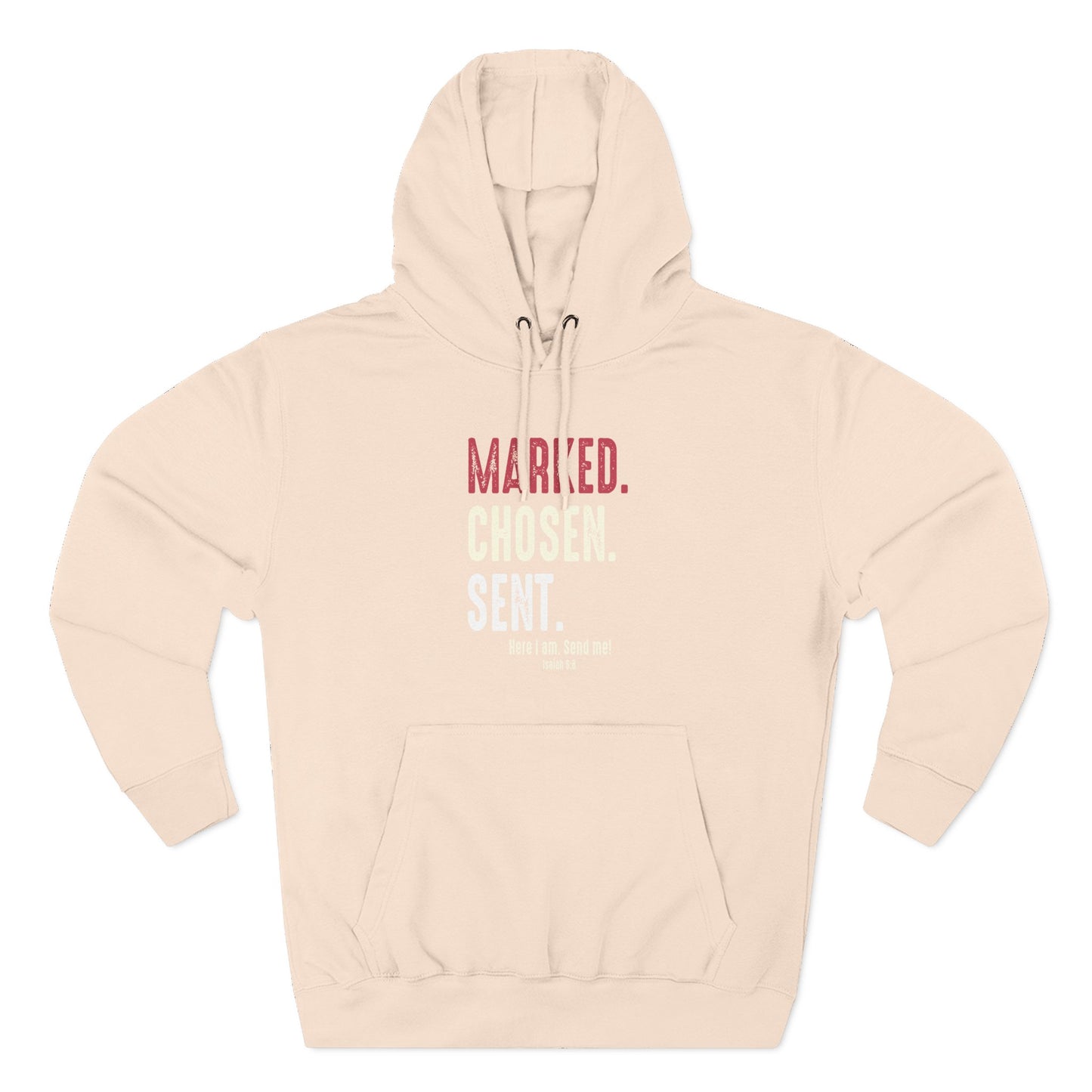 Marked. Chosen. Sent Hoodie