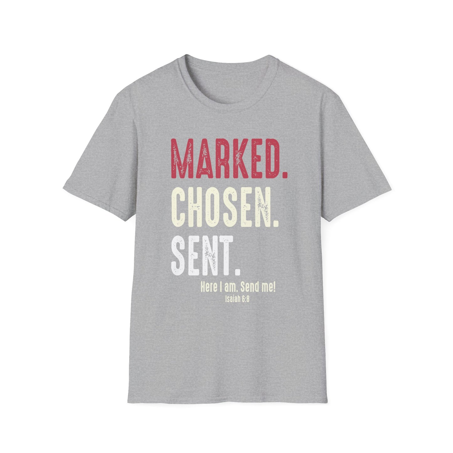 Marked. Chosen. Sent Tee