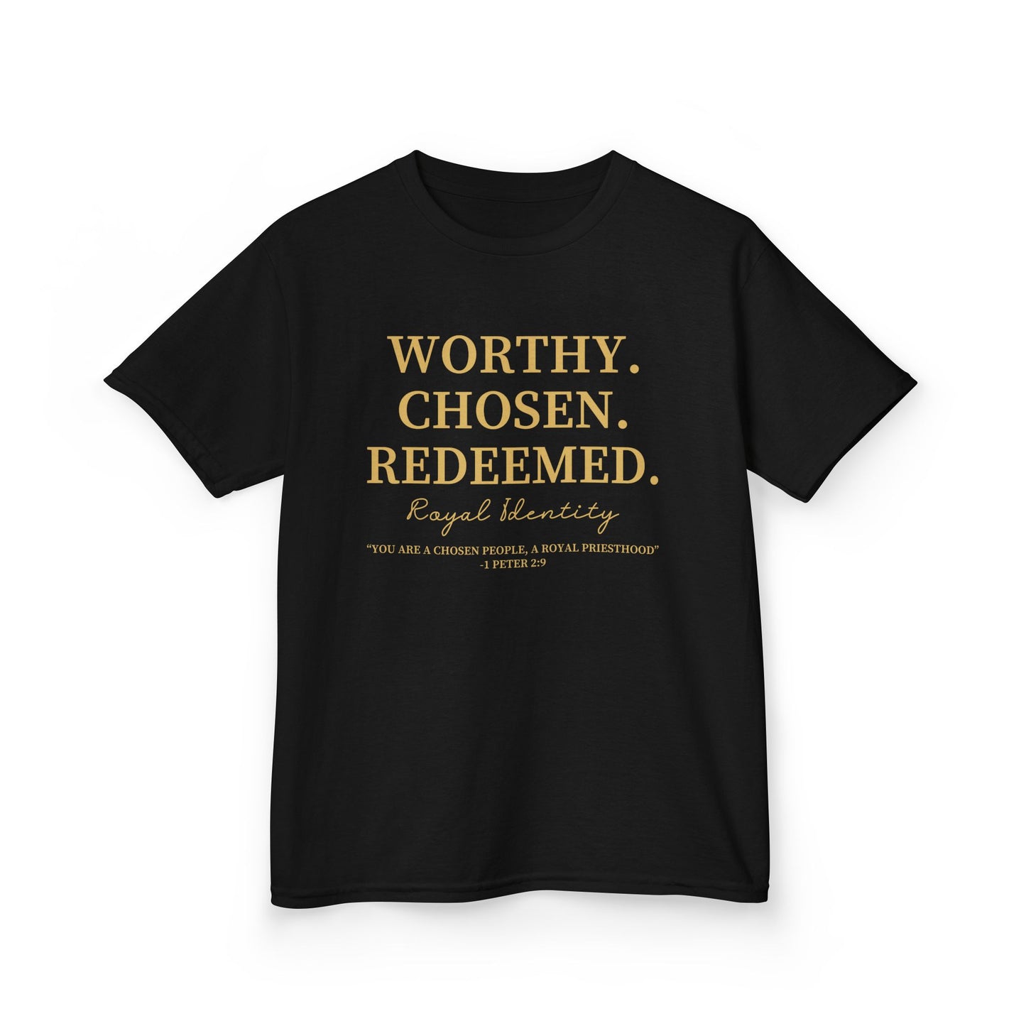 WORTHY. CHOSEN. REDEEMED Kids Tee