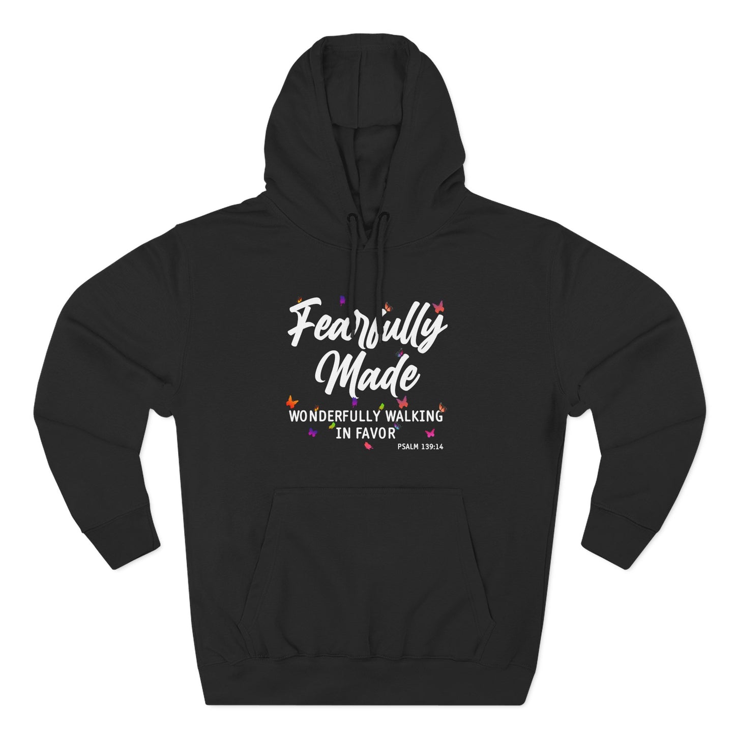Fearfully Made — Wonderfully Walking in Favor   Hoodie