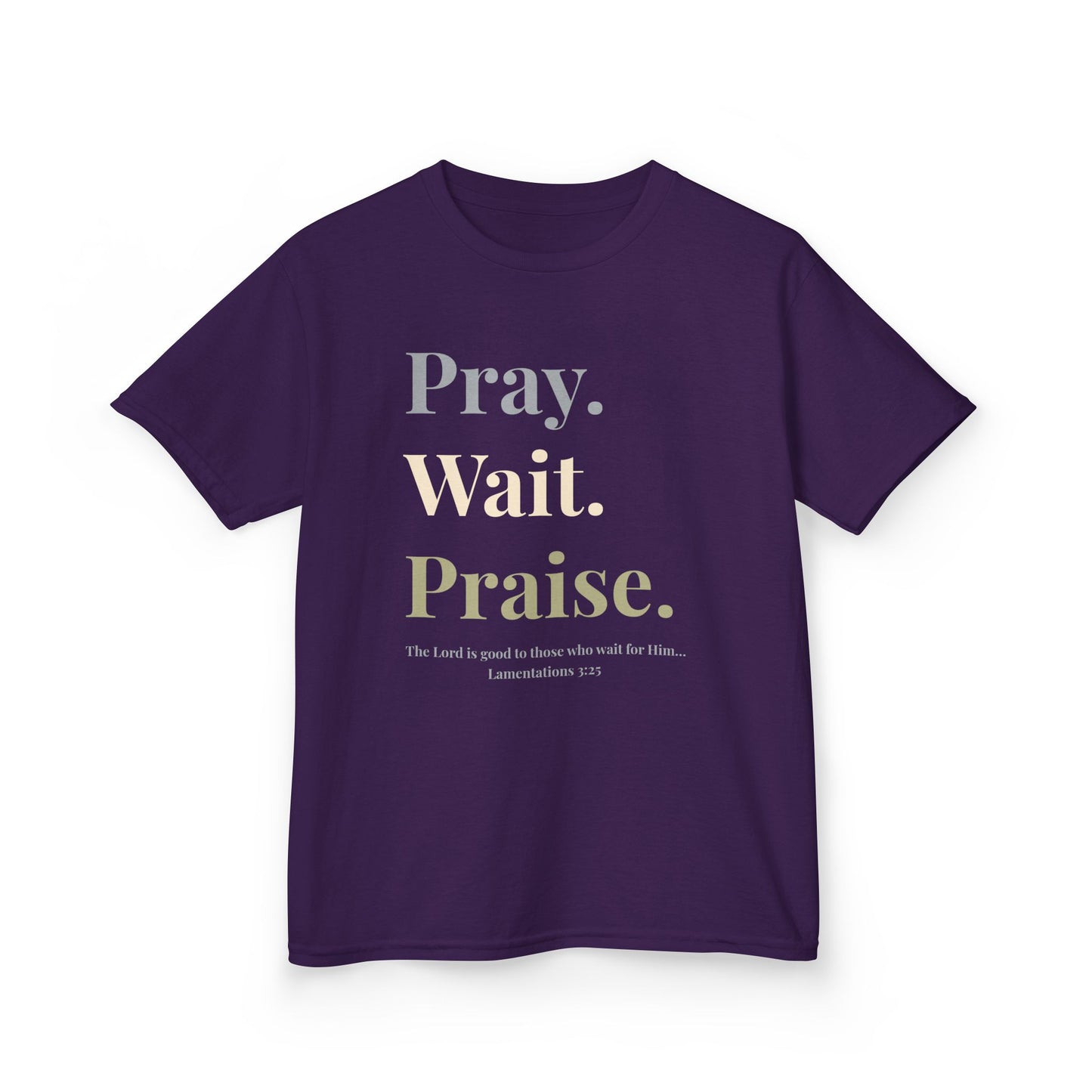 Pray. Wait. Praise Kids Tee