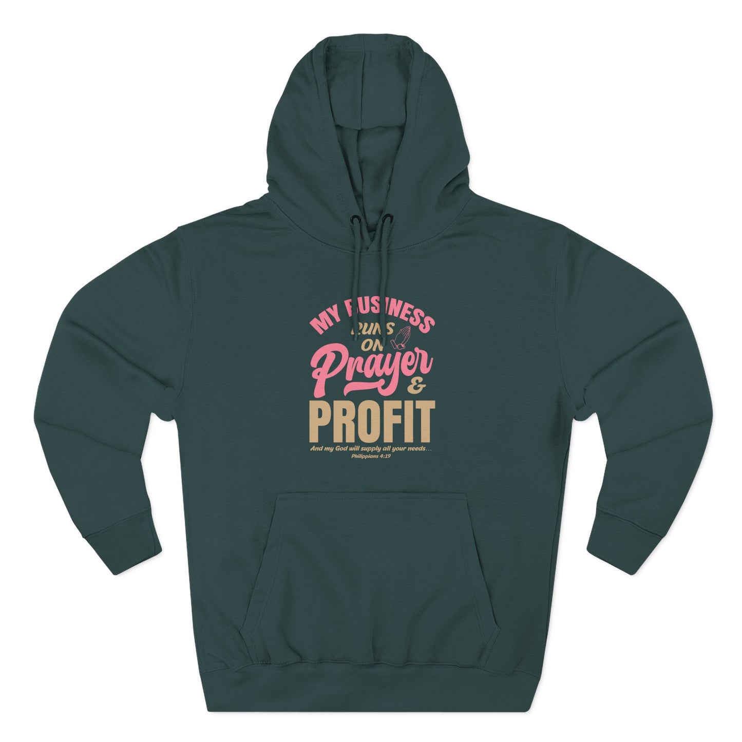 My Business Runs on Prayer & Profit Hoodie