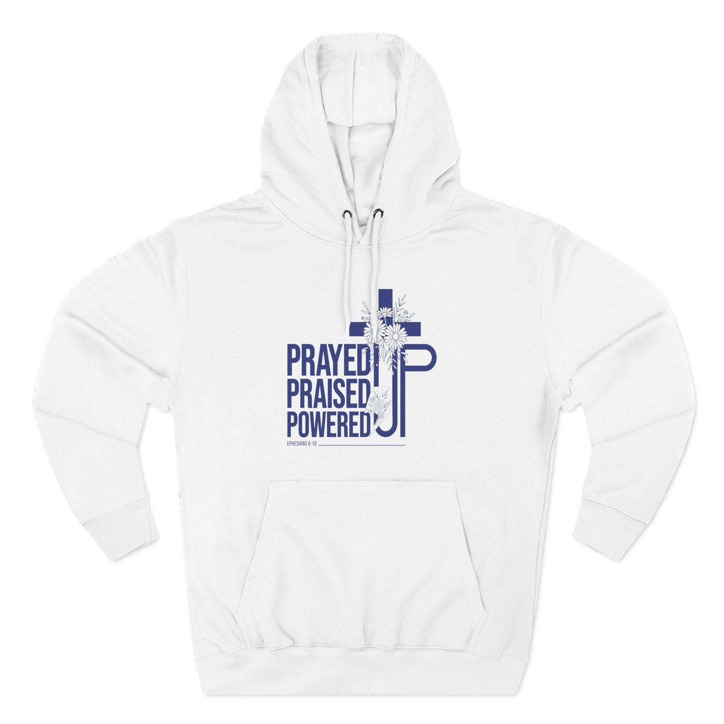 Prayed Up. Praised Up. Powered Up  Hoodie