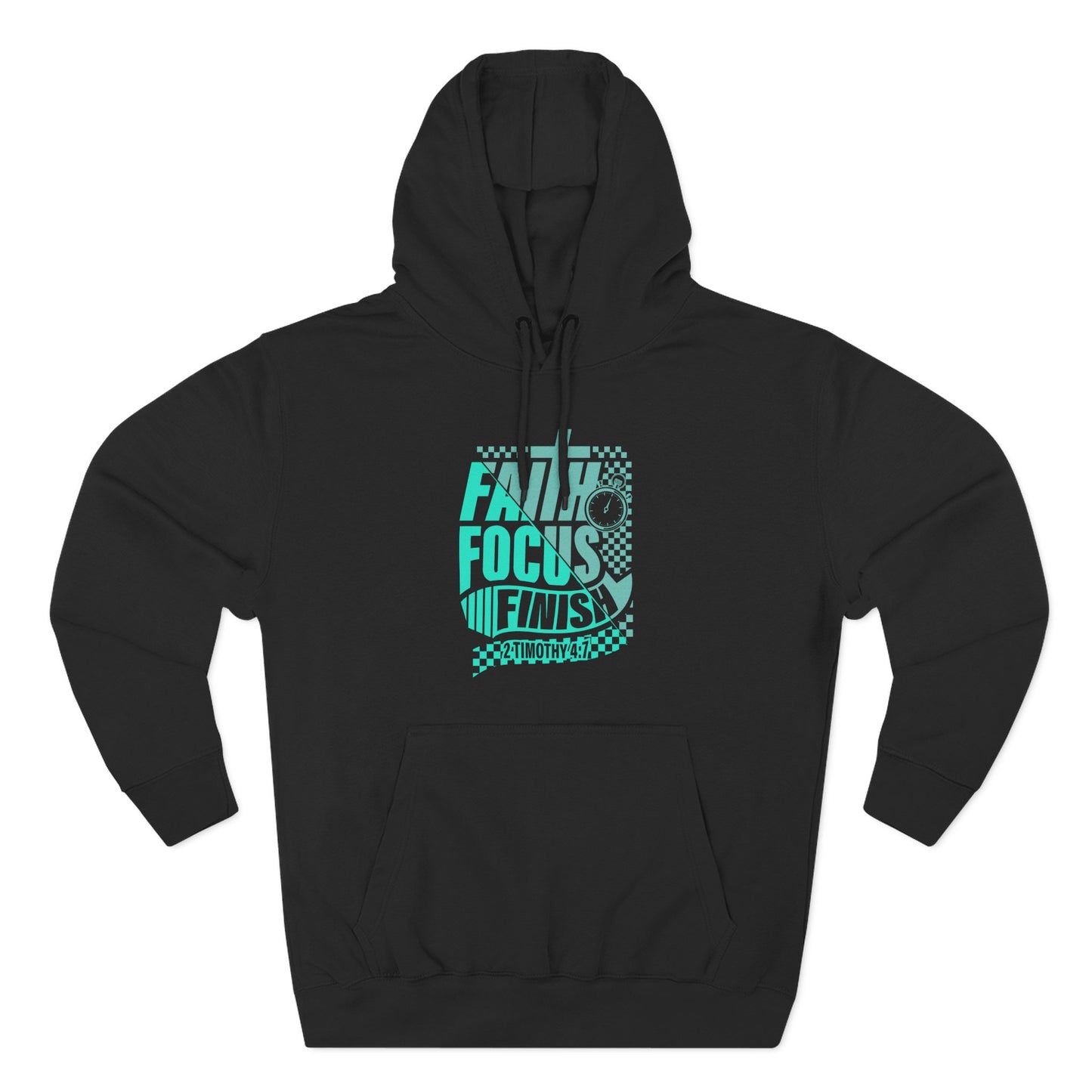 Faith. Focus. Finish Hoodie