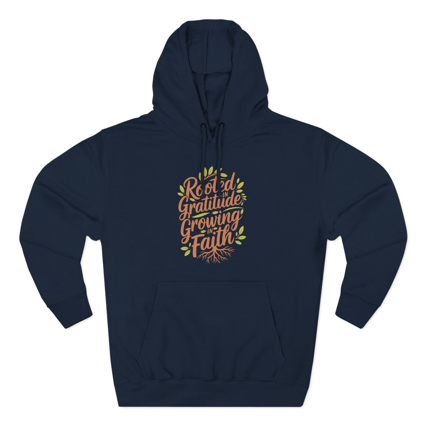 Rooted in Gratitude, Growing in Faith  Hoodie