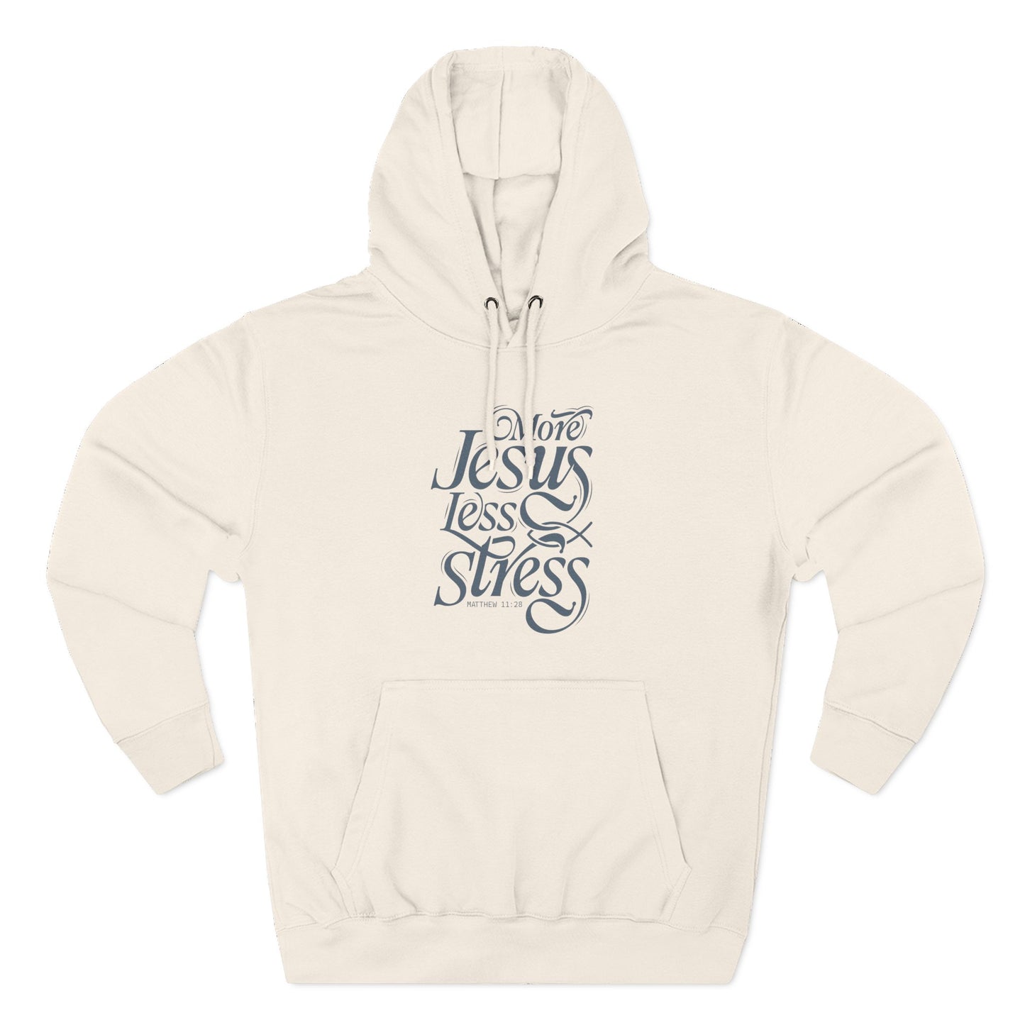 More Jesus. Less Stress Hoodie